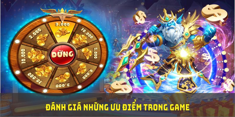 Đánh giá những ưu điểm trong game bắn cá tiên