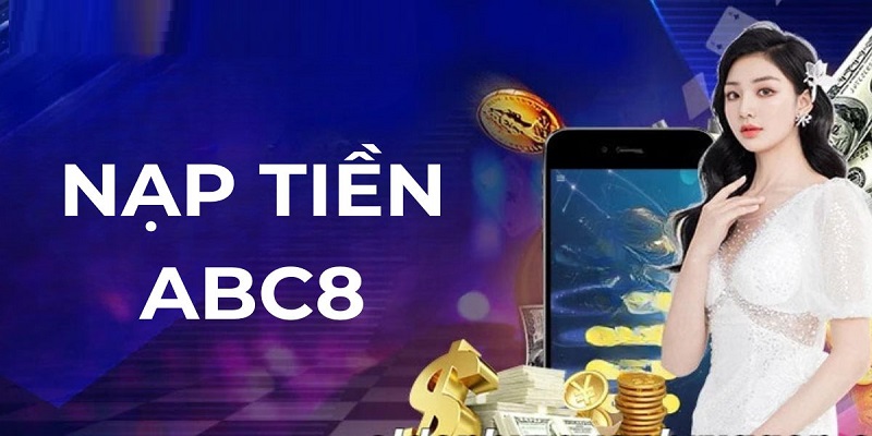 Các câu hỏi kèm đáp án liên quan đến nạp tiền ABC8